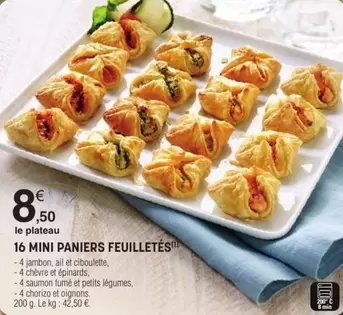 16 Mini Paniers Feuilletes offre à 8,5€ sur E.Leclerc