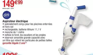 Aspirateur électrique offre à 149,99€ sur Cora
