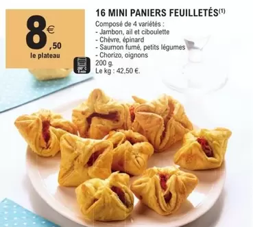 16 Mini Paniers Feuilletés offre à 8,5€ sur E.Leclerc