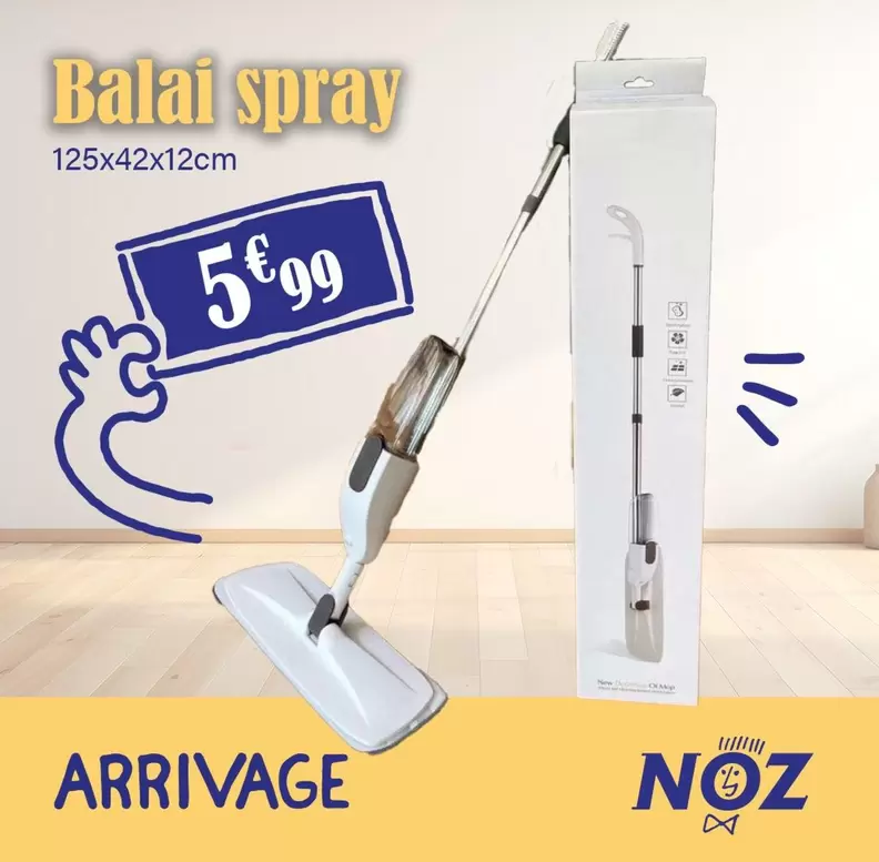 Balai Spray offre à 5,99€ sur Noz