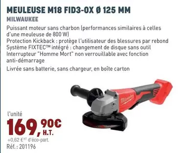 Milwaukee - Meuleuse M18 Fid3-ox 125 Mm offre à 169,9€ sur Quéguiner