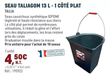 Seau Taliagom 13 L - 1 Cote Plat offre à 4,5€ sur Quéguiner