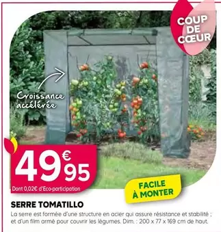 Serre Tomatillo offre à 49,95€ sur Kiriel
