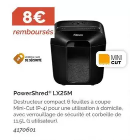 Fellowes - Powershred Lx25m offre sur LDLC