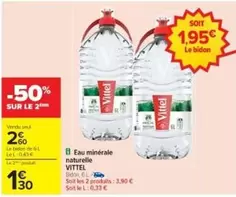 Vittel - Eau Minérale Naturelle offre à 2,6€ sur Cora