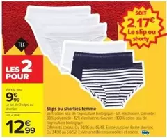 Tex - Slips Ou Shorties Femme offre à 9,99€ sur Cora