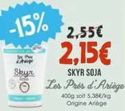 Les Prés d'Ariège - Skyr Soja offre à 2,15€ sur Naturalia