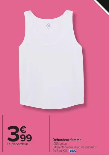 Débardeur Femme offre à 3,99€ sur Carrefour Drive