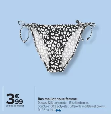 Bas Maillot Noué Femme offre à 3,99€ sur Carrefour Drive