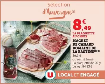 Domaine De La Bastine - Magret De Canard  offre à 8,49€ sur Hyper U