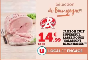 Salaisons Dijonnaises - Jambon Cuit Supérieur Label Rouge  offre à 14,99€ sur Hyper U