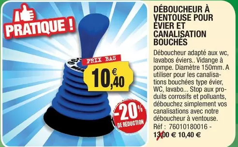 Déboucheur À Ventouse Pour Évier Et Canalisation Bouchés offre à 10,4€ sur Outiror