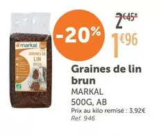 Markal - Graines De Lin Brun offre à 1,96€ sur L'Eau Vive