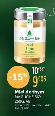 Ma Ruche Bio - Miel De Thym offre à 9,05€ sur L'Eau Vive