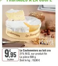 Le Coulommiers Au Lait Cru offre à 9,95€ sur G20