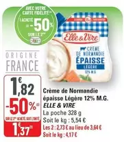 Elle & Vire - Crème De Normandie Épaisse Légère 12% M.G. offre à 1,82€ sur G20