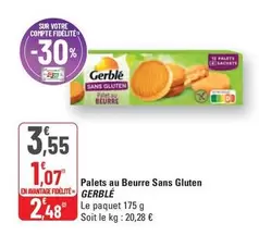 Gerblé - Palets Au Beurre Sans Gluten offre à 3,55€ sur G20