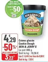 Ben & Jerry's - Crème Glacée Cookie Dough offre à 4,29€ sur G20