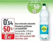 La Salvetat - Eau Minérale Naturelle Finement Pétillante offre à 0,54€ sur G20