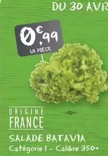 Salade Batavia offre à 0,99€ sur G20
