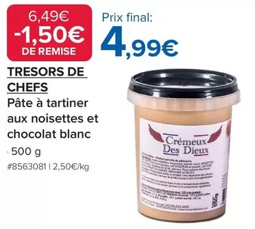 Tresors De Chefs - Pate A Tartiner Aux Noisettes Et Chocolat Blanc offre à 4,99€ sur Costco
