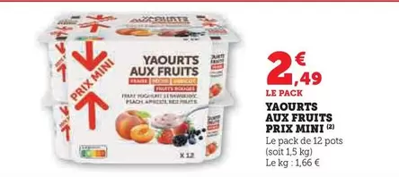 Prix Mini - Yaourts Aux Fruits offre à 2,49€ sur U Express