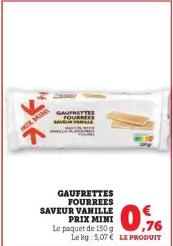 Gaufrettes Fourrees Saveur Vanille offre à 0,76€ sur U Express