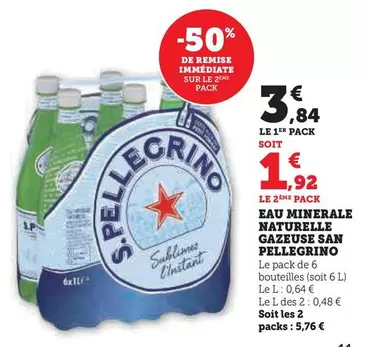 San Pellegrino - Eau Minerale Naturelle Gazeuse offre à 3,84€ sur U Express