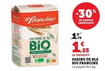 Francine - Farine De Ble Bio offre à 1,25€ sur U Express