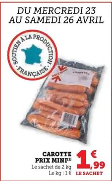 Prix Mini - Carotte  offre à 1,99€ sur U Express