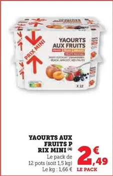 Prix Mini - Yaourts Aux Fruits P offre à 2,49€ sur U Express