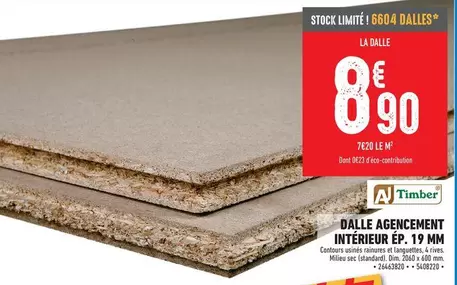 Timber - Dalle Agencement Intérieur Ep. 19 Mm offre à 8,9€ sur Brico Cash