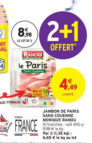 Monique Ranou - Jambon De Paris Sans Couenne offre à 4,49€ sur Intermarché Hyper