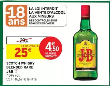 J&B - Scotch Whisky Blended Rare offre à 25€ sur Intermarché Hyper