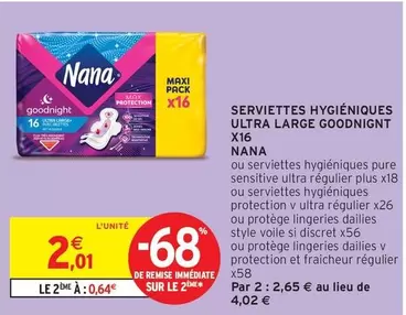 Nana - Serviettes Hygiéniques Ultra Large offre à 2,01€ sur Intermarché Hyper