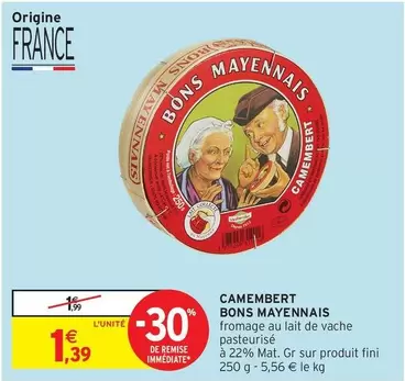 Bons Mayennais - Camembert offre à 1,39€ sur Intermarché Hyper