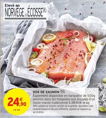Dos De Saumon offre à 24,9€ sur Intermarché Hyper