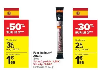 Argal - Fuet Iberique offre à 3,32€ sur Carrefour Contact