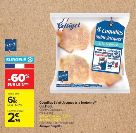Celtigel - Coquilles Saint-Jacques À La Bretonne offre à 6,9€ sur Carrefour Contact