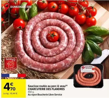 Charcuterie Des Flandres - Saucisse Roulée Au Porc & Veau offre à 4,7€ sur Carrefour City