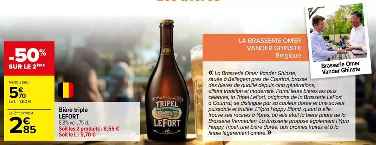 Lefort - Biste Triple offre à 5,7€ sur Carrefour Market