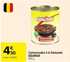 Equinox - Carbonnades À La Flamande offre à 4,3€ sur Carrefour Market