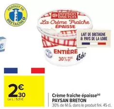 Fini - Crème Fraîche Épaisse offre à 2,3€ sur Carrefour Drive