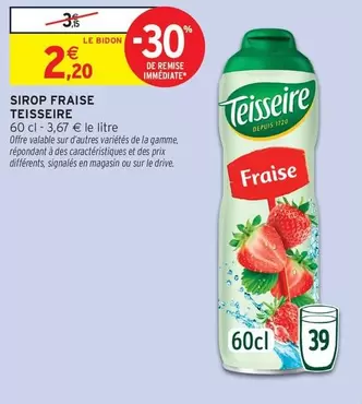 Teisseire - Sirop Fraise offre à 2,2€ sur Intermarché Express