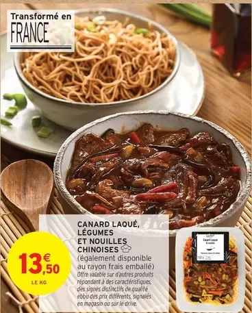 Canard -  Laqué, Légumes Et Nouilles Chinoises offre à 13,5€ sur Intermarché Contact