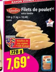 Le gaulois - Filets De Poulet offre à 7,69€ sur Norma