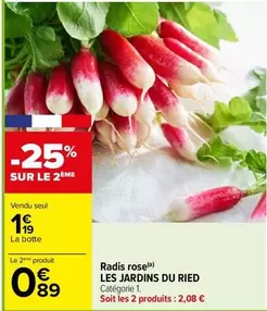 Radis Rose offre à 1,19€ sur Carrefour Express