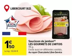 Saucisson De Jambon offre à 1,5€ sur Carrefour Express