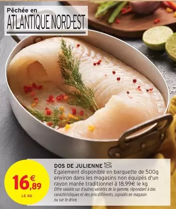Dos De Julienne offre à 16,89€ sur Intermarché