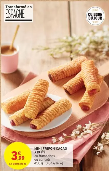 Mini Fripon Cacao offre à 3,99€ sur Intermarché